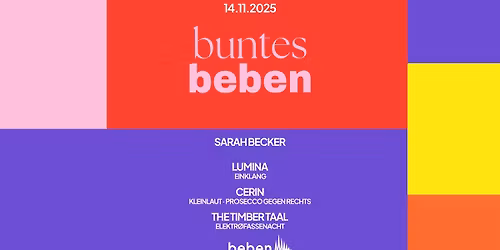Buntes beben - Tag 1: Sarah Becker \u00b7 Lumina \u00b7 Cerin \u00b7 The Timber Taal