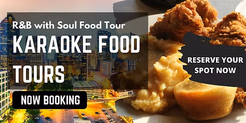 R&B with Soul Food Tour - Charlotte, NC