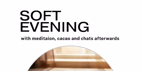 Soft Evening
