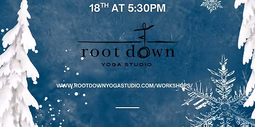 Winter Solstice Relaxation Immersion Workshop