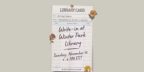Writer\u2019s Atelier Presents: November Write-in at Winter Park Library