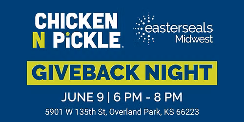 Chicken N Pickle Giveback Night \u2013 Overland Park