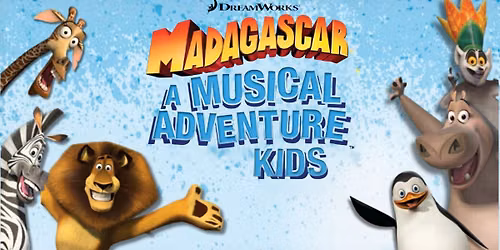 Madagascar, a Musical Adventure, KIDS