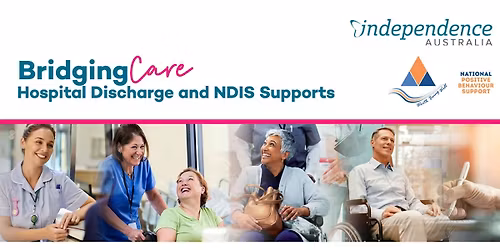 Bridging Care: Hospital Discharge and NDIS Supports