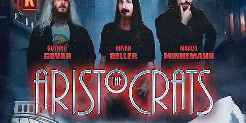 THE ARISTOCRATS
