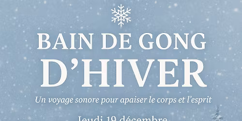 C\u00e9l\u00e9bration de l'hiver aux Son des Gongs