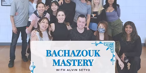BachaZouk Mastery with Alvin Setyo - October Edition