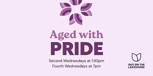 Aged with Pride: Evening Meeting