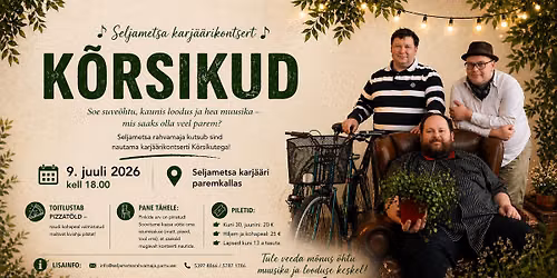 Seljametsa karj\u00e4\u00e4rikontsert- ansambel K\u00f5rsikud