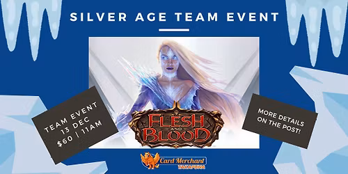 [FAB] Silver Age Team Event