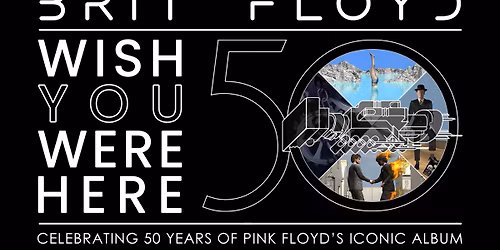 Wish You Were Here - Pink Floyd Tribute
