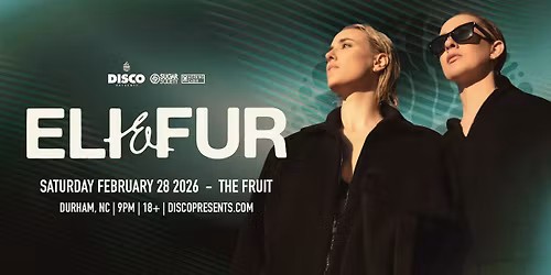 ELI & FUR l February 28 l Durham Fruit RDU