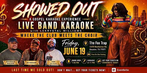 SHOWED OUT: Live Band Gospel Karaoke