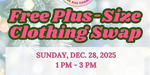Austin's ONLY Free Monthly Plus Size Clothing Swap by I Slay