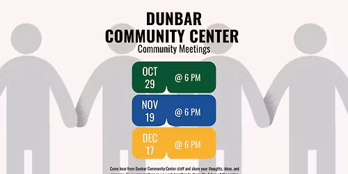 Dunbar Community Center Community Meeting