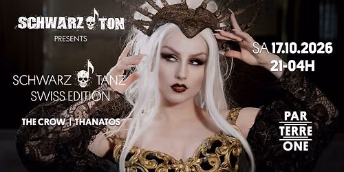 Schwarz.Ton presents: Schwarz.Tanz -Swiss Edition-
