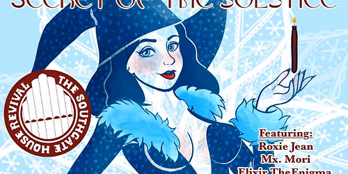 Riot Rose Cabaret Secret of the Solstice ft. JIMS