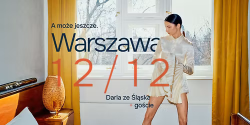 SOLD OUT: Daria ze \u015al\u0105ska \/ 12.12 \/ PALLADIUM