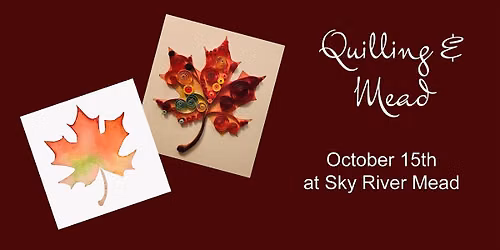 Curl Into Fall: Beginner Maple Leaf Quilling