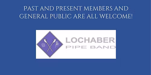 30 Years of Lochaber Pipe Band 