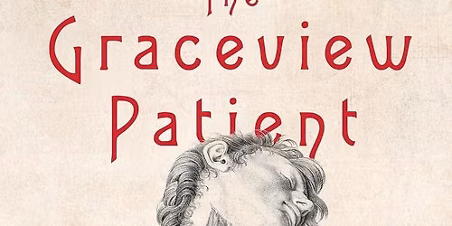Horror Book Club: "The Graceview Patient"