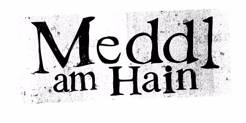 Meddl am Hain