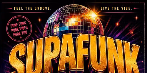 SUPAFUNK SAT. JULY 25 - HELM BAR