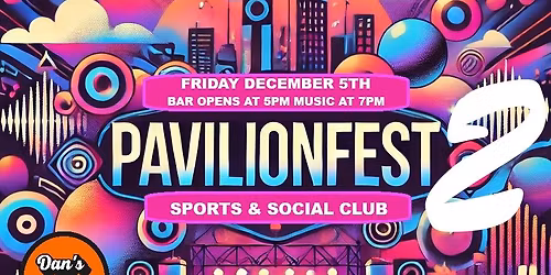 Pavilionfest 2!