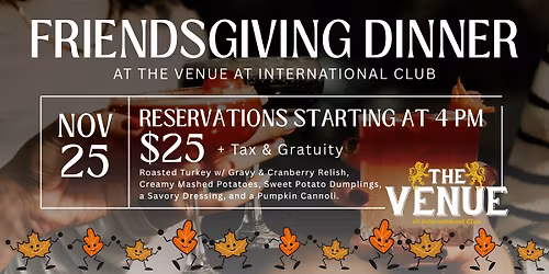 Friendsgiving Dinner at The Venue