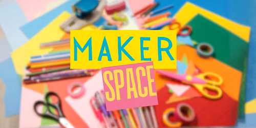 Maker Space