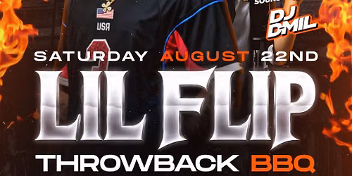 LIL FLIP THROWBACK BBQ