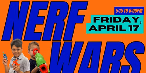 Nerf Wars: Parents Night Out Party