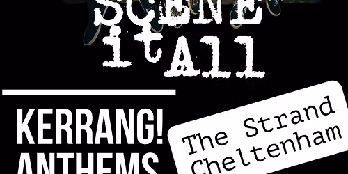Scene It All @ The Strand
