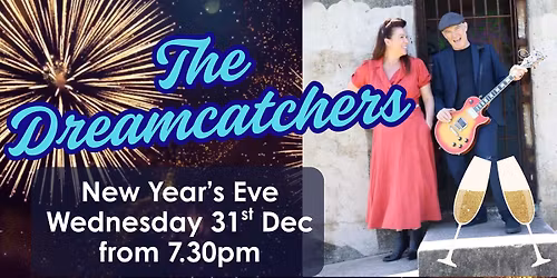 New Years Eve with the Dreamcatchers