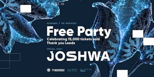 Free Party: Hosted by Novamondo | Special Guest: Joshwa