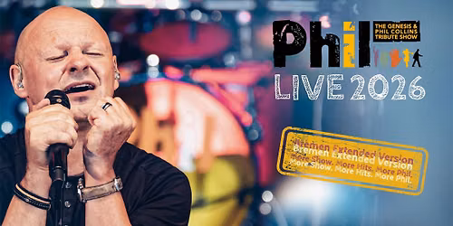 PHIL \u2013 The Genesis & Phil Collins Tribute Show | Seeb\u00fchne Bremen