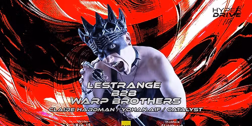 LeStrange b2b Warp Brothers 
