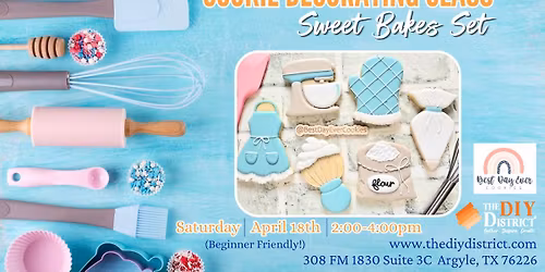 Sweet Bakes- Beginner Cookie Decorating Class