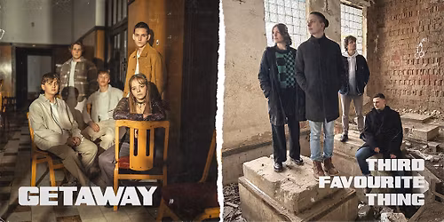 GETAWAY & THIRD FAVOURITE THING - live koncerty (Et\u00e1\u017e\/BBIO)