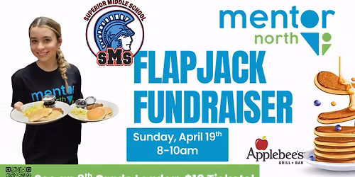 Superior Middle School Flapjack Fundraiser for Mentor North