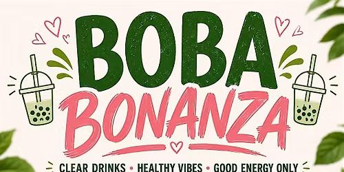 Boba Bonzana Clear Drinks Healthy Vibes