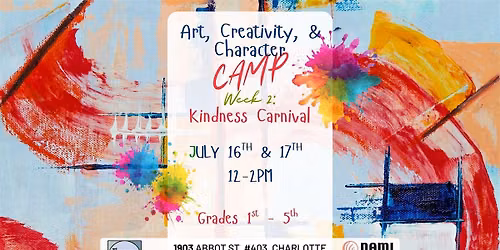 Art, Creativity, & Character Camp - Week 2: Kindness Carnival