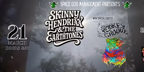 Skinny Hendrixx & The Earthtones with Smokey the Groove