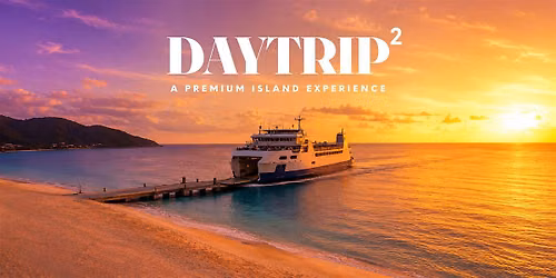 DAYTRIP\u00b2 | A Premium Island Experience | Coolers. Beach. Food. More.