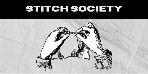Stitch Society RETURNS!