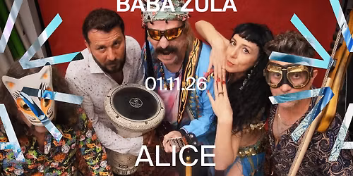BaBa ZuLa (TR) 30th Anniversary Tour at ALICE