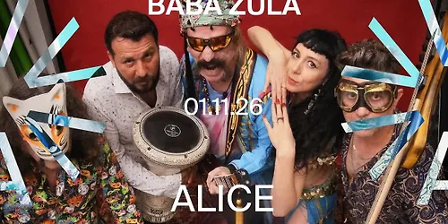 BaBa ZuLa (TR) 30th Anniversary Tour at ALICE