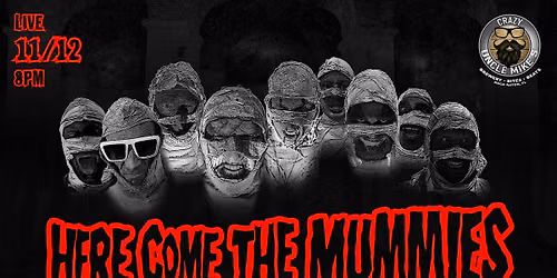 Here Come The Mummies