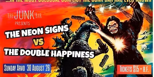 The Neon Signs vs The Double Happiness