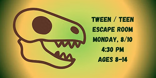 Tween \/ Teen Escape Room! (Ages 8-14) @ Library Meeting Room